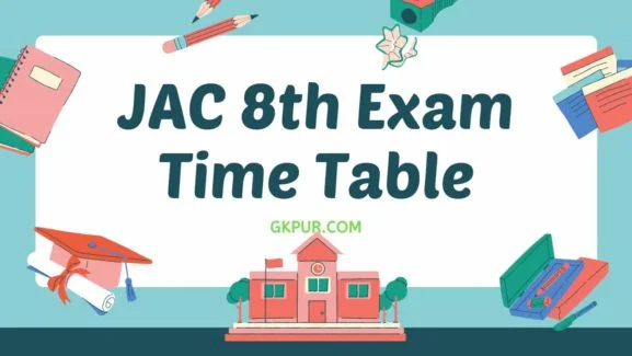 JAC 8th Exam Date 2023
