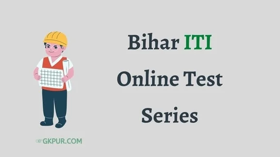Bihar ITI Online Test Series